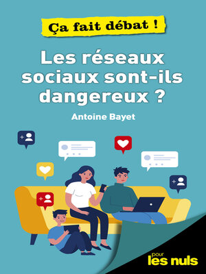 cover image of Les réseaux sociaux sont-ils dangereux ? pour les Nuls, ça fait débat